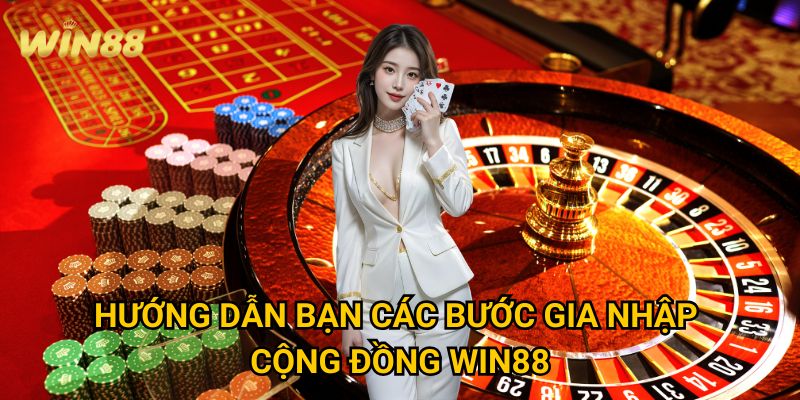 Trang chủ 29 Hướng dẫn bạn các bước gia nhập cộng đồng Win88