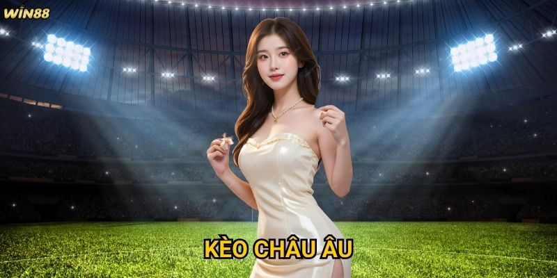 Kèo Châu Âu Win88 có phù hợp với người chơi Việt Nam không?