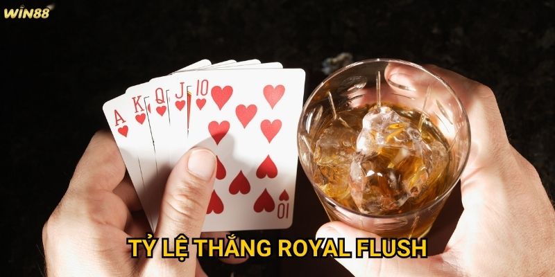 Tỷ lệ thắng Royal Flush Win88 có thực sự hiếm như lời đồn không?