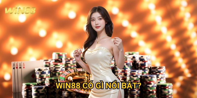Trang chủ 26 Win88 Có Gì Nổi Bật?